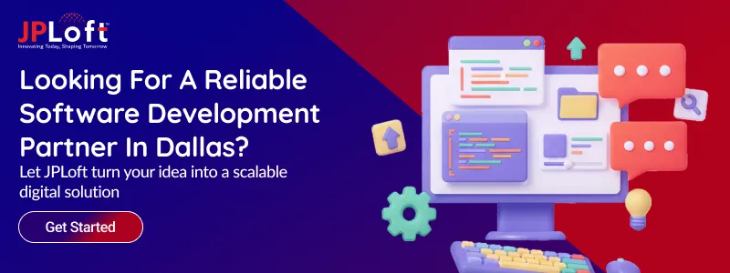 Looking For A Reliable Software Development Partner In Dallas